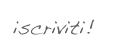 iscriviti!